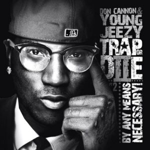 Jeezy trap or die 2 mixtape cover